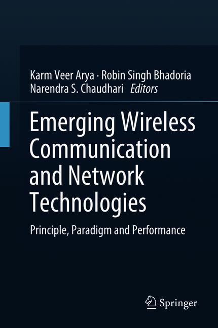 Emerging Wireless Communication and Network Technologies