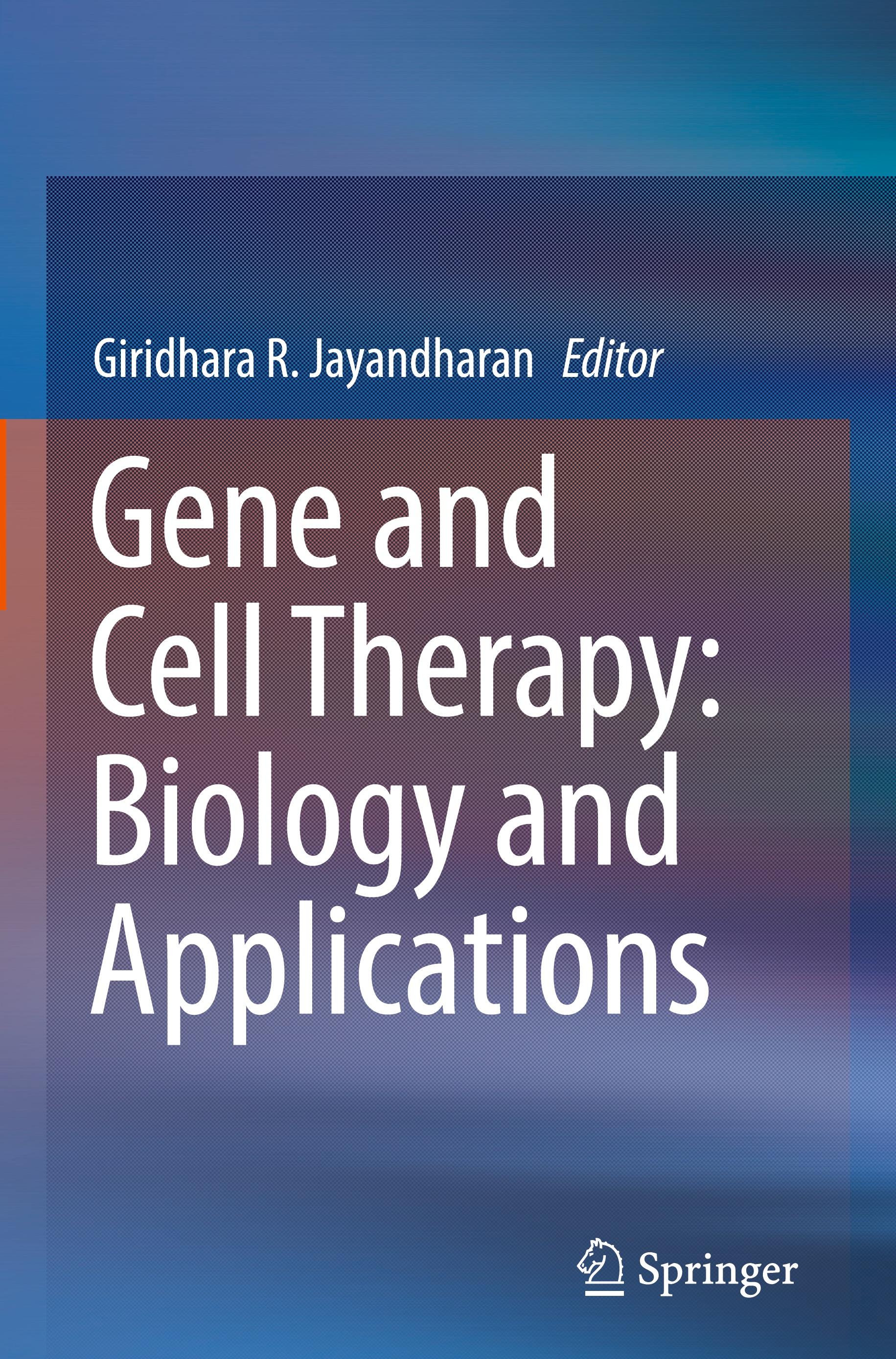 Gene and Cell Therapy: Biology and Applications