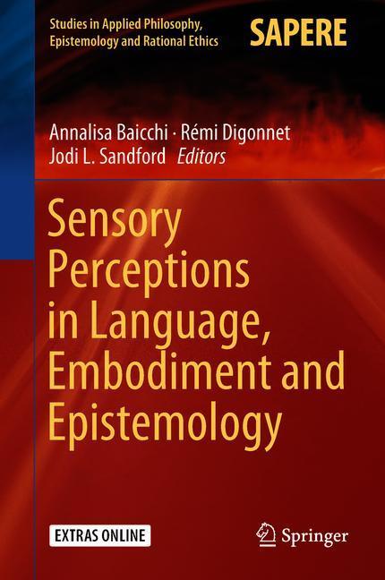 Sensory Perceptions in Language, Embodiment and Epistemology