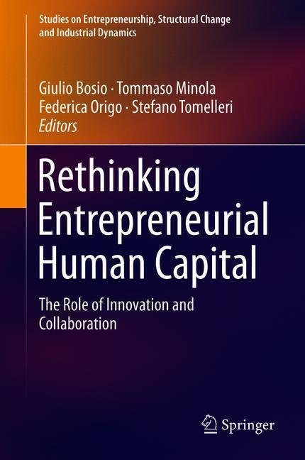 Rethinking Entrepreneurial Human Capital