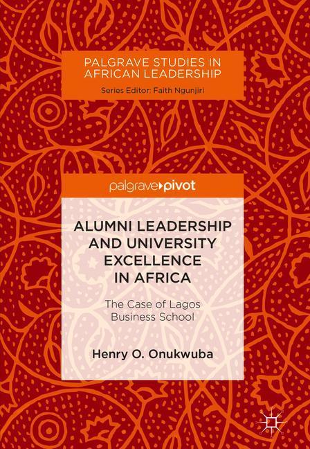 Alumni Leadership and University Excellence in Africa