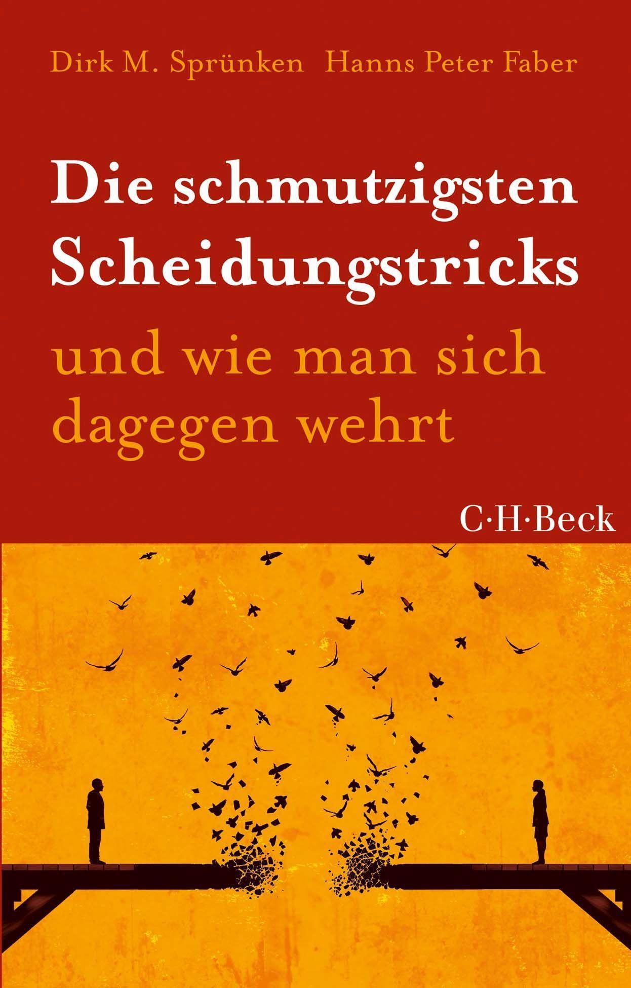 Die schmutzigsten Scheidungstricks