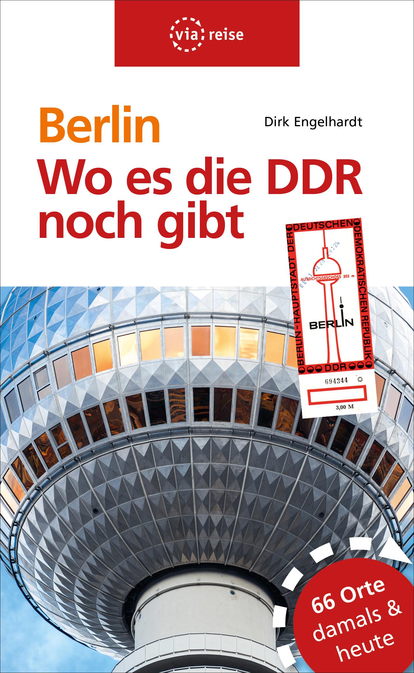 Berlin - Wo es die DDR noch gibt