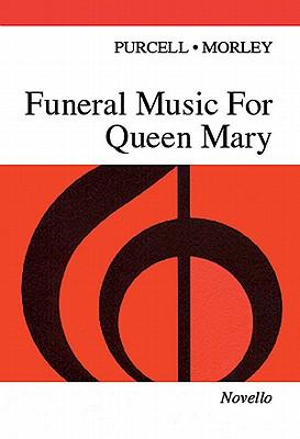 Funeral Music for Queen Mary