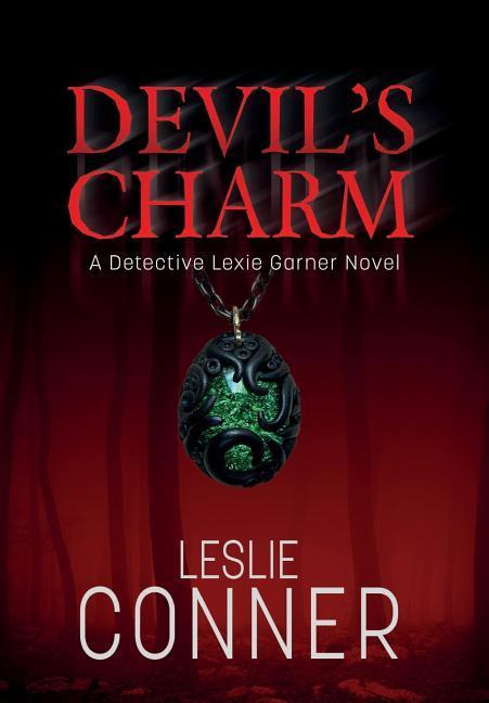 Devil's Charm: A Detective Lexie Garner Mystery