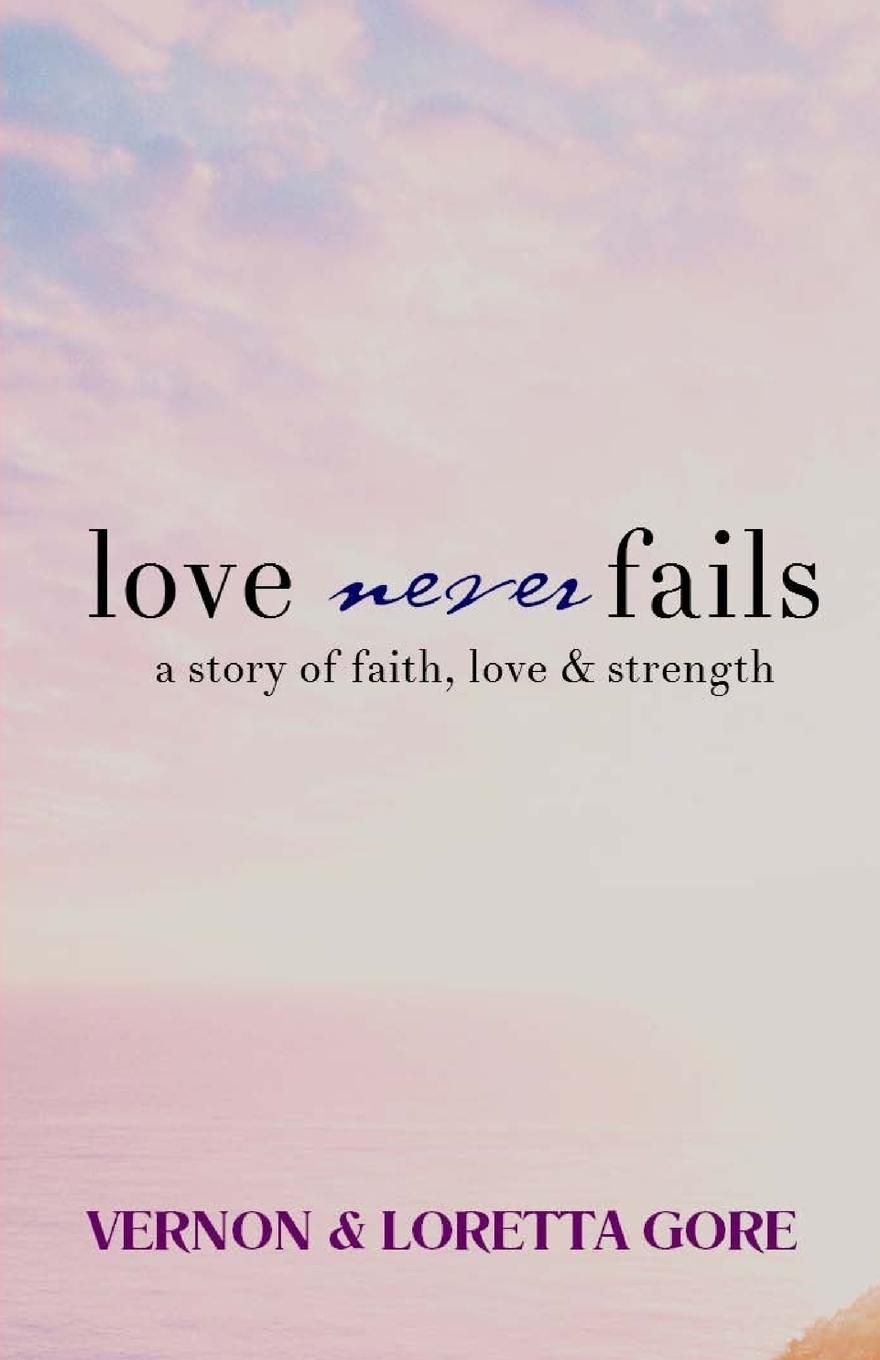 Love Never Fails