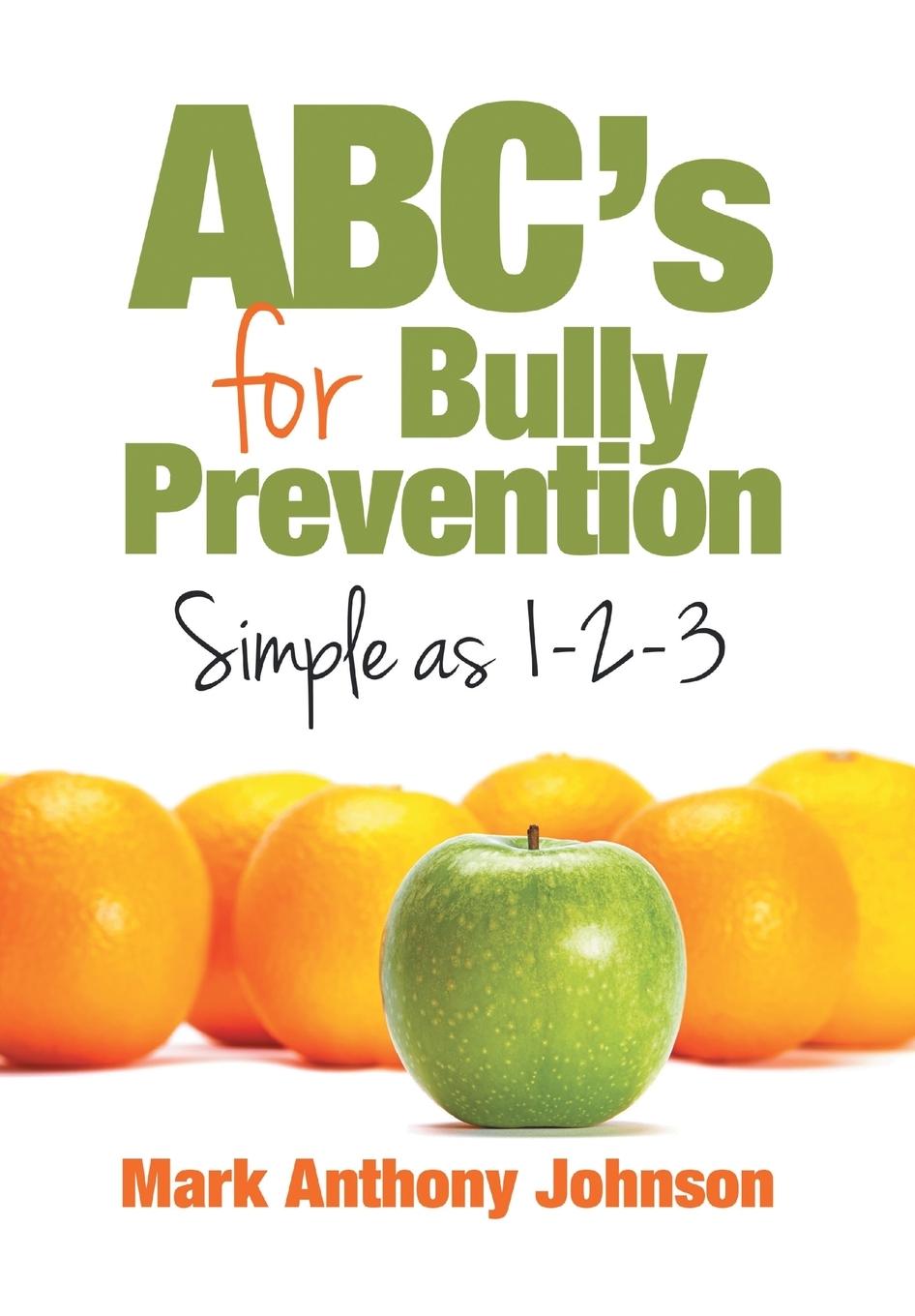 ABC's for Bully Prevention, Simple as 1-2-3