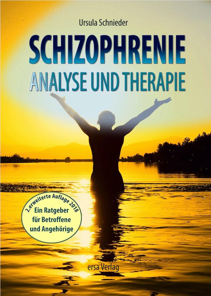 Schizophrenie - Analyse und Therapie