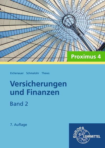 Versicherungen und Finanzen, Band 2 - Proximus 4