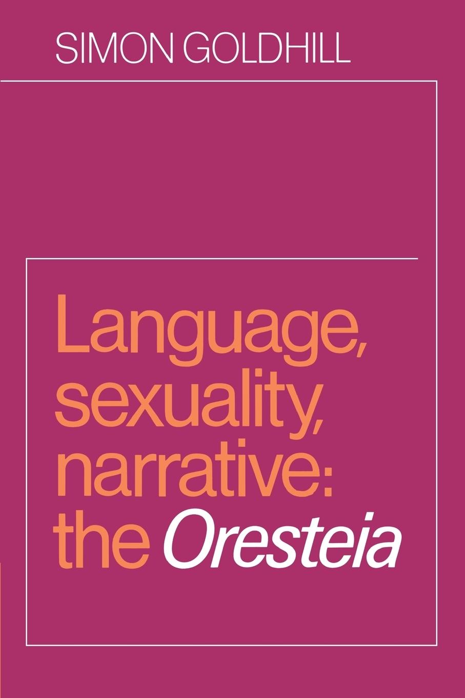 Language, Sexuality, Narrative