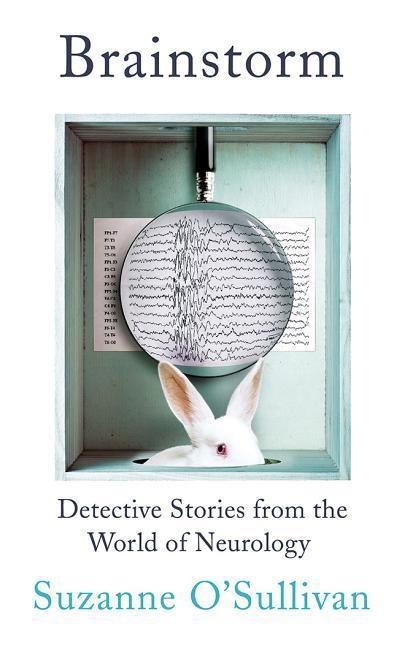 Brainstorm: Detective Stories from the World of Neurology