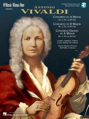 Vivaldi - Concerto in a Minor; Concerto in D Major; Concerto Grosso in a Minor: Music Minus One (Book/Online Audio)