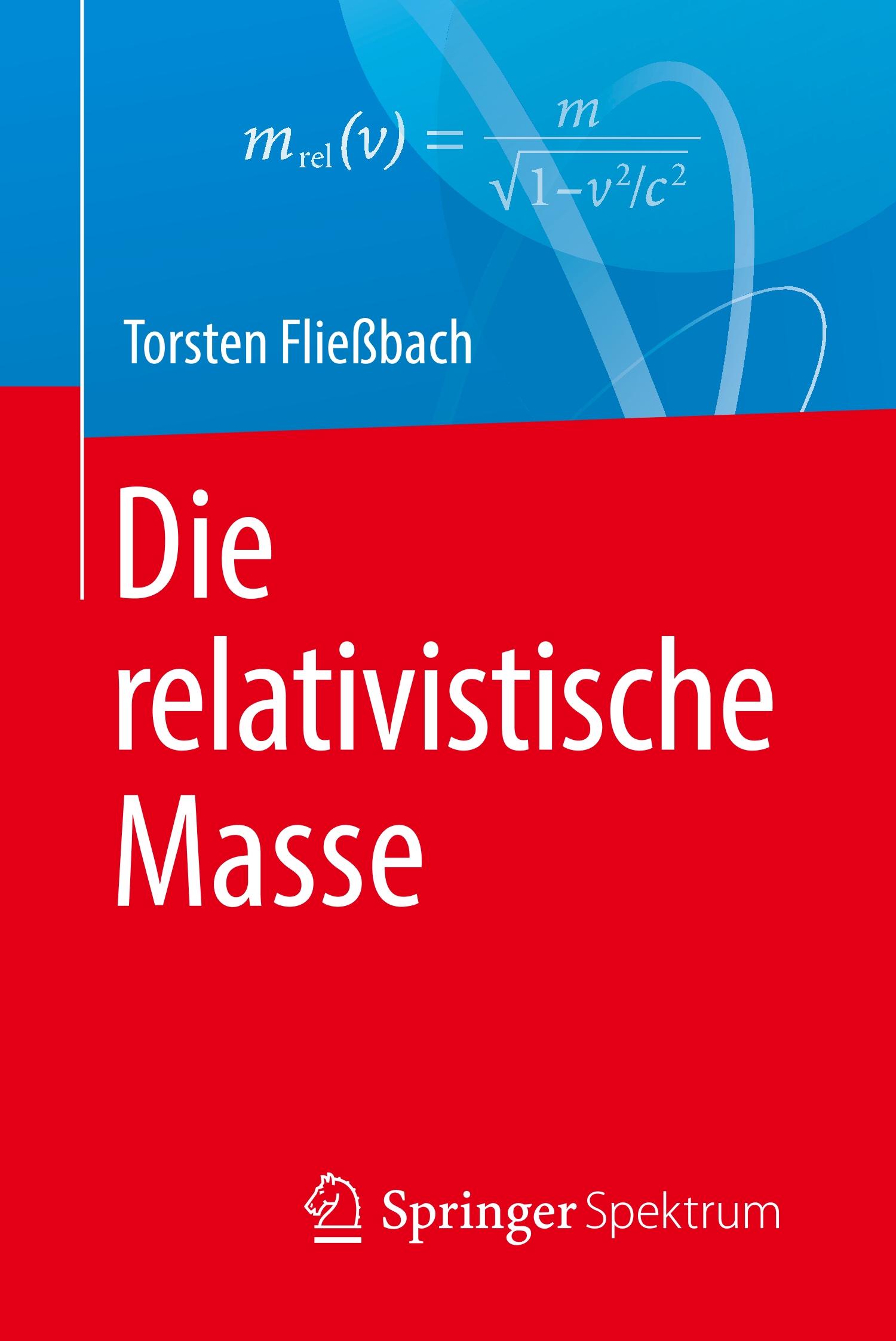 Die relativistische Masse