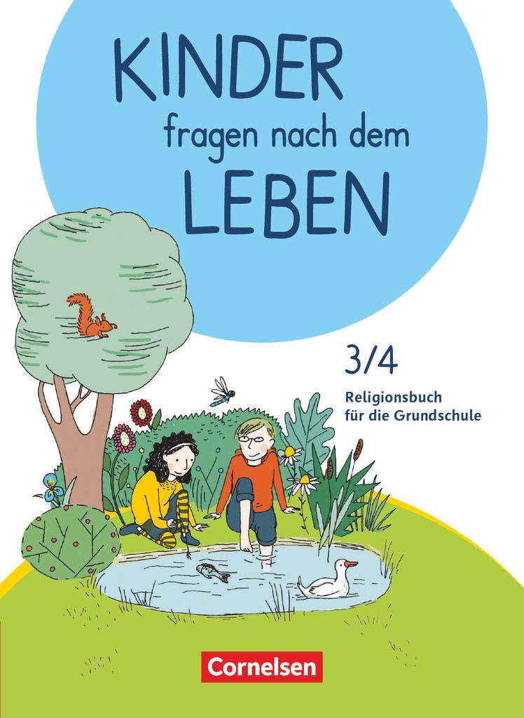 Kinder fragen nach dem Leben 3./4. Schuljahr - Religionsbuch