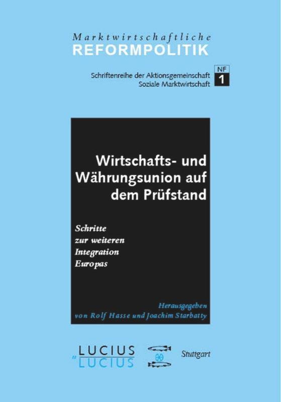 Wirtschafts- und Währungsunion auf dem Prüfstand