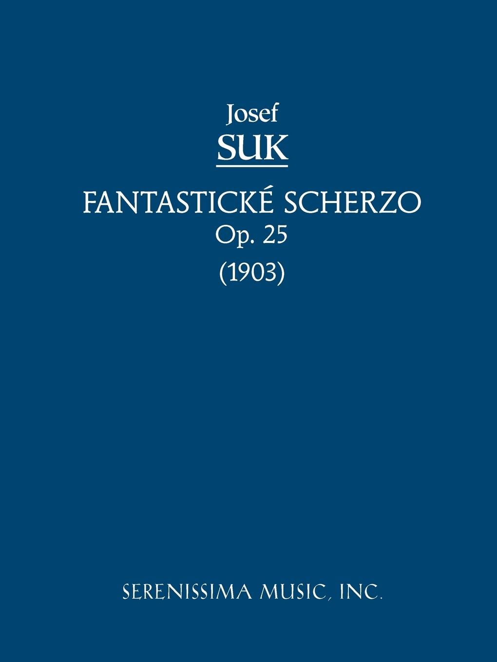 Fantasticke Scherzo, Op.25