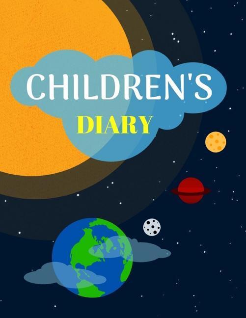 Children's Diary: Ages 4-8 Childhood Learning, Preschool Activity Book 100 Pages Size 8.5x11 Inch