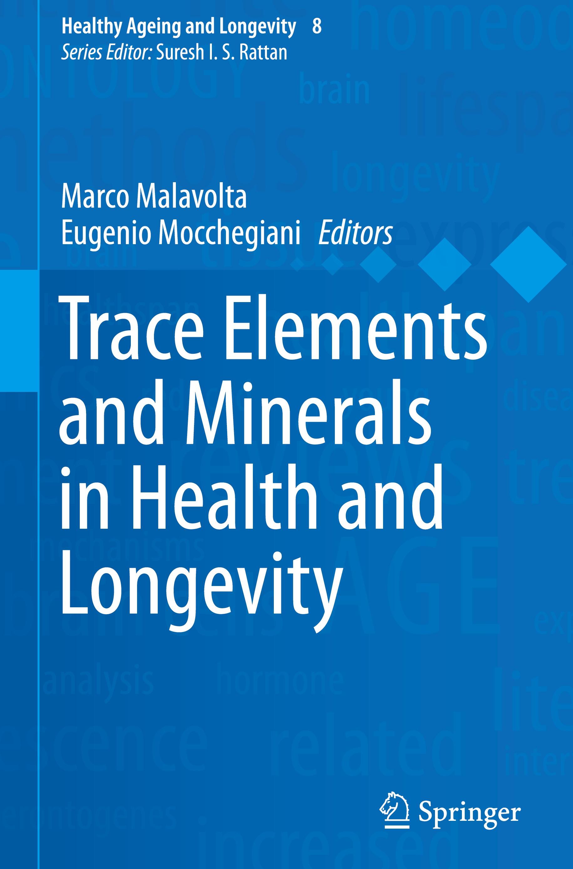 Trace Elements and Minerals in Health and Longevity