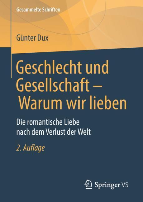 Geschlecht und Gesellschaft - Warum wir lieben