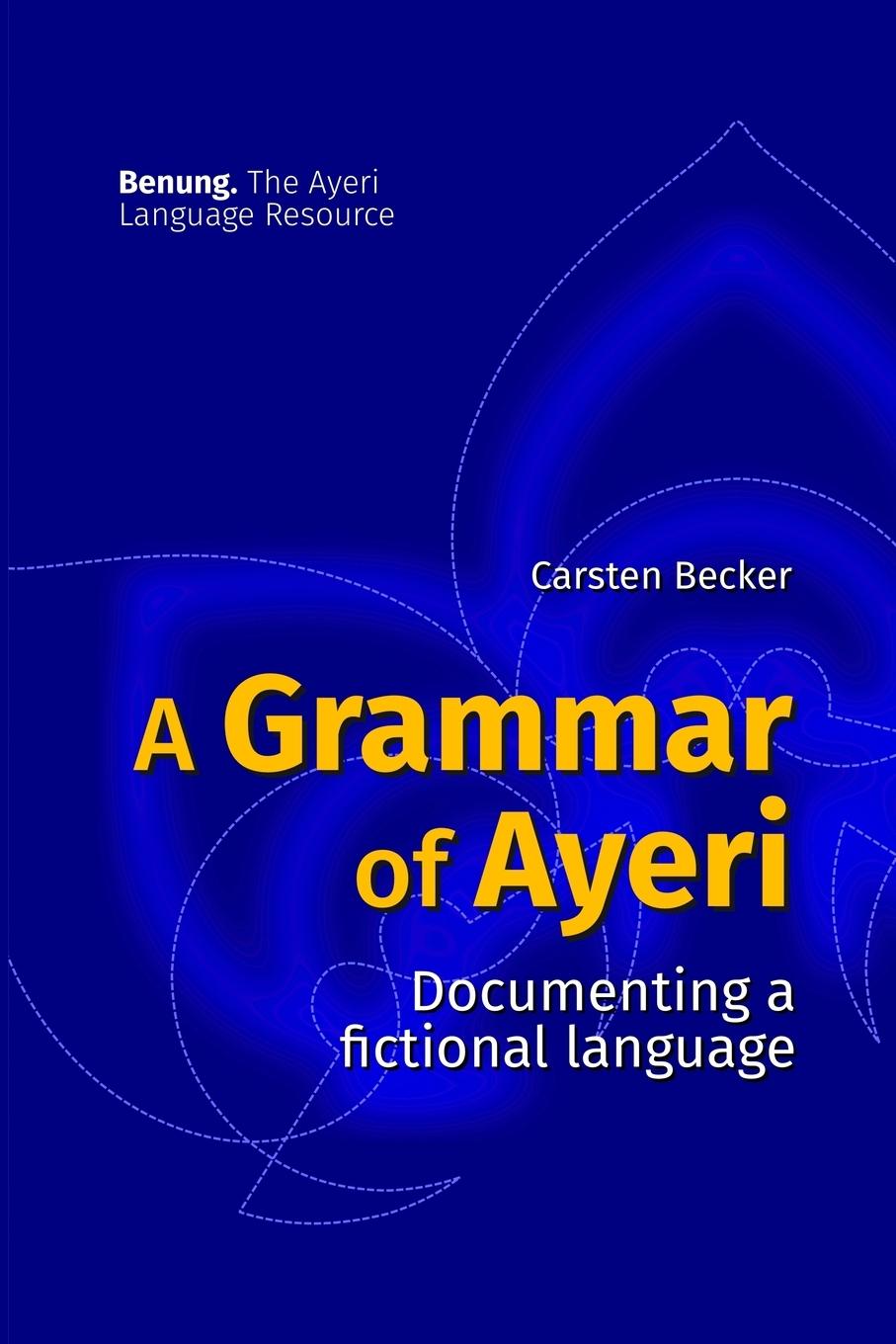 A Grammar of Ayeri