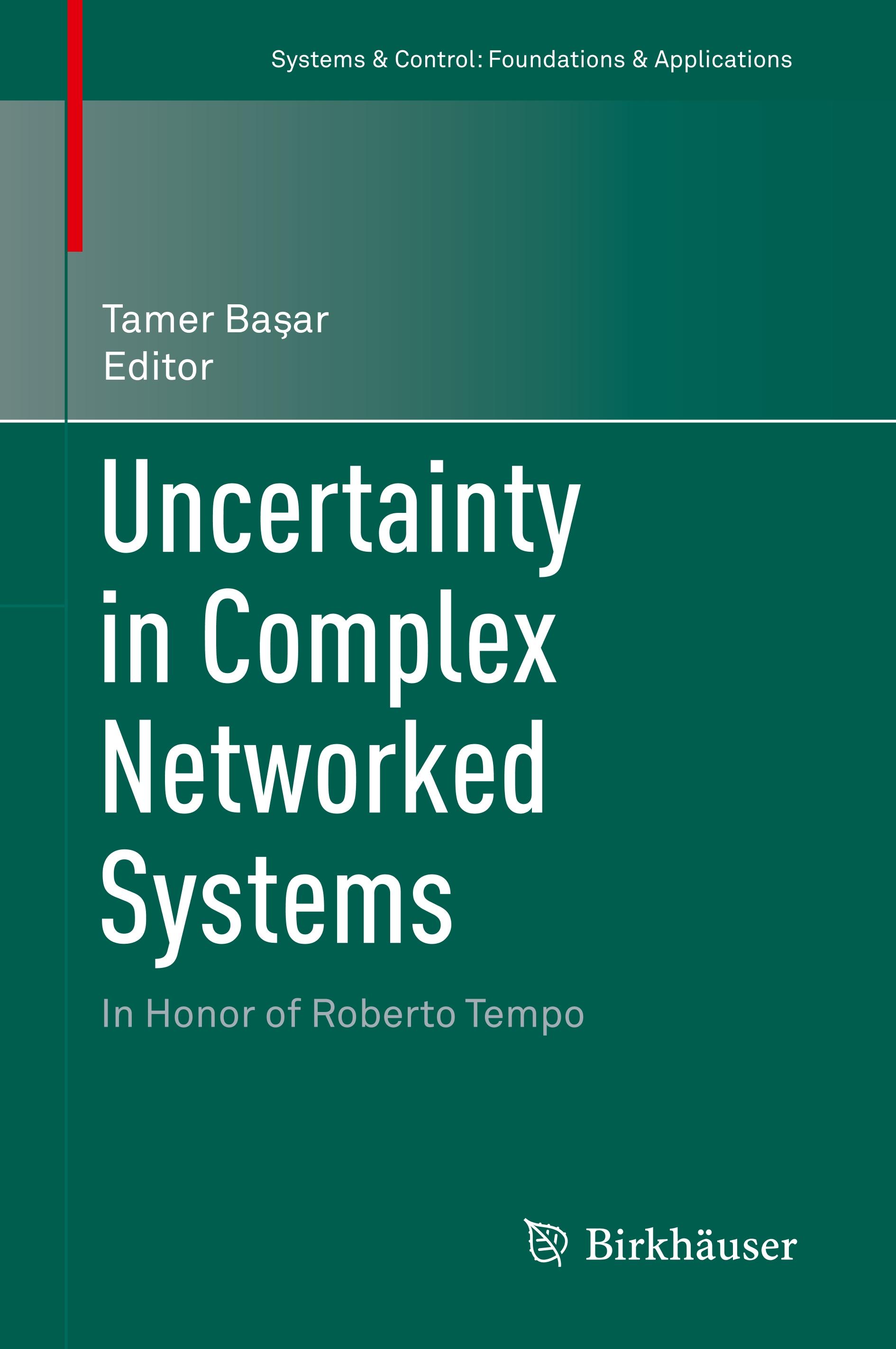 Uncertainty in Complex Networked Systems