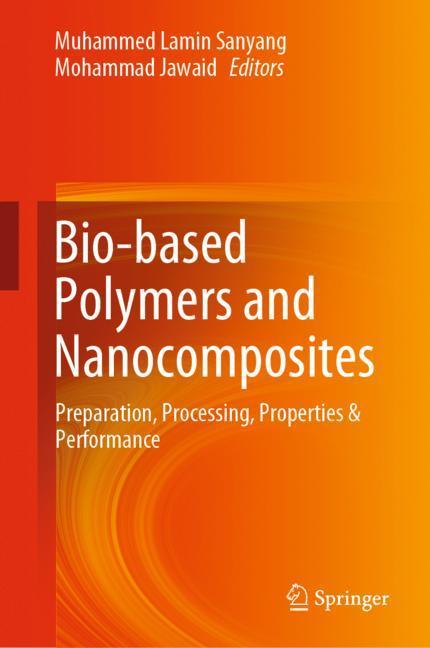 Bio-based Polymers and Nanocomposites