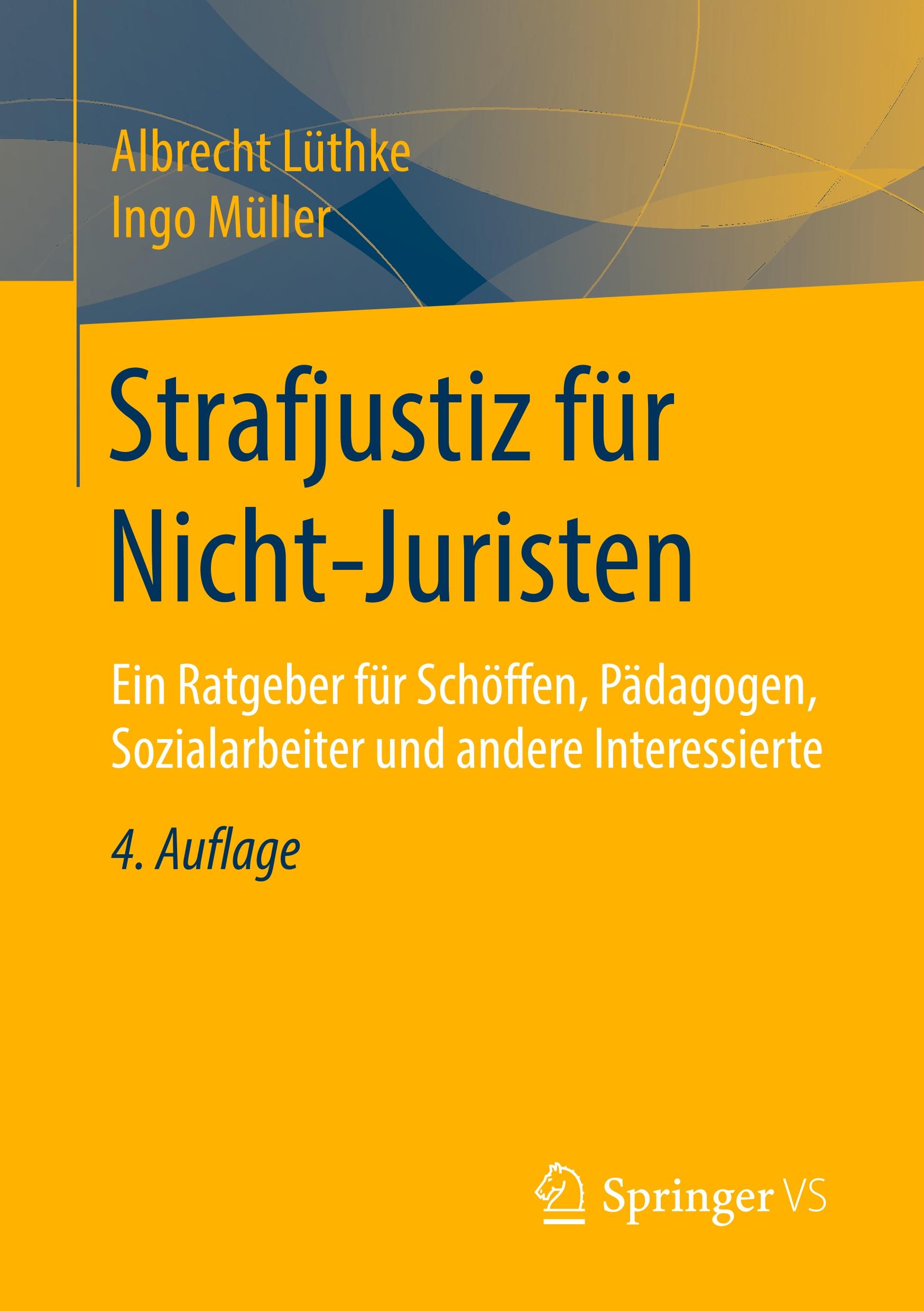 Strafjustiz für Nicht-Juristen