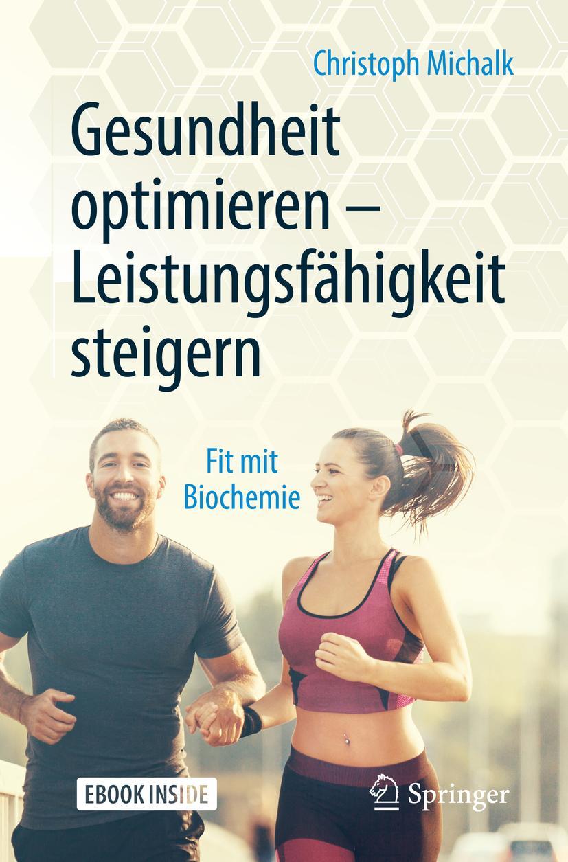 Gesundheit optimieren - Leistungsfähigkeit steigern