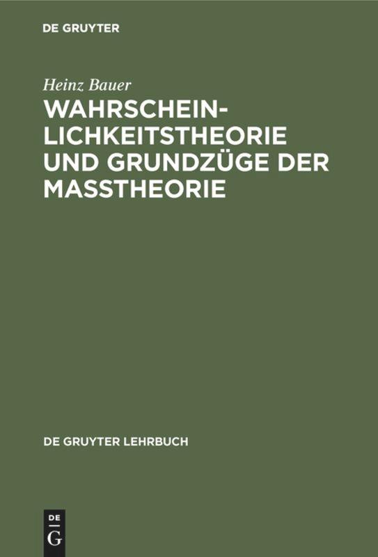 Wahrscheinlichkeitstheorie und Grundzüge der Maßtheorie