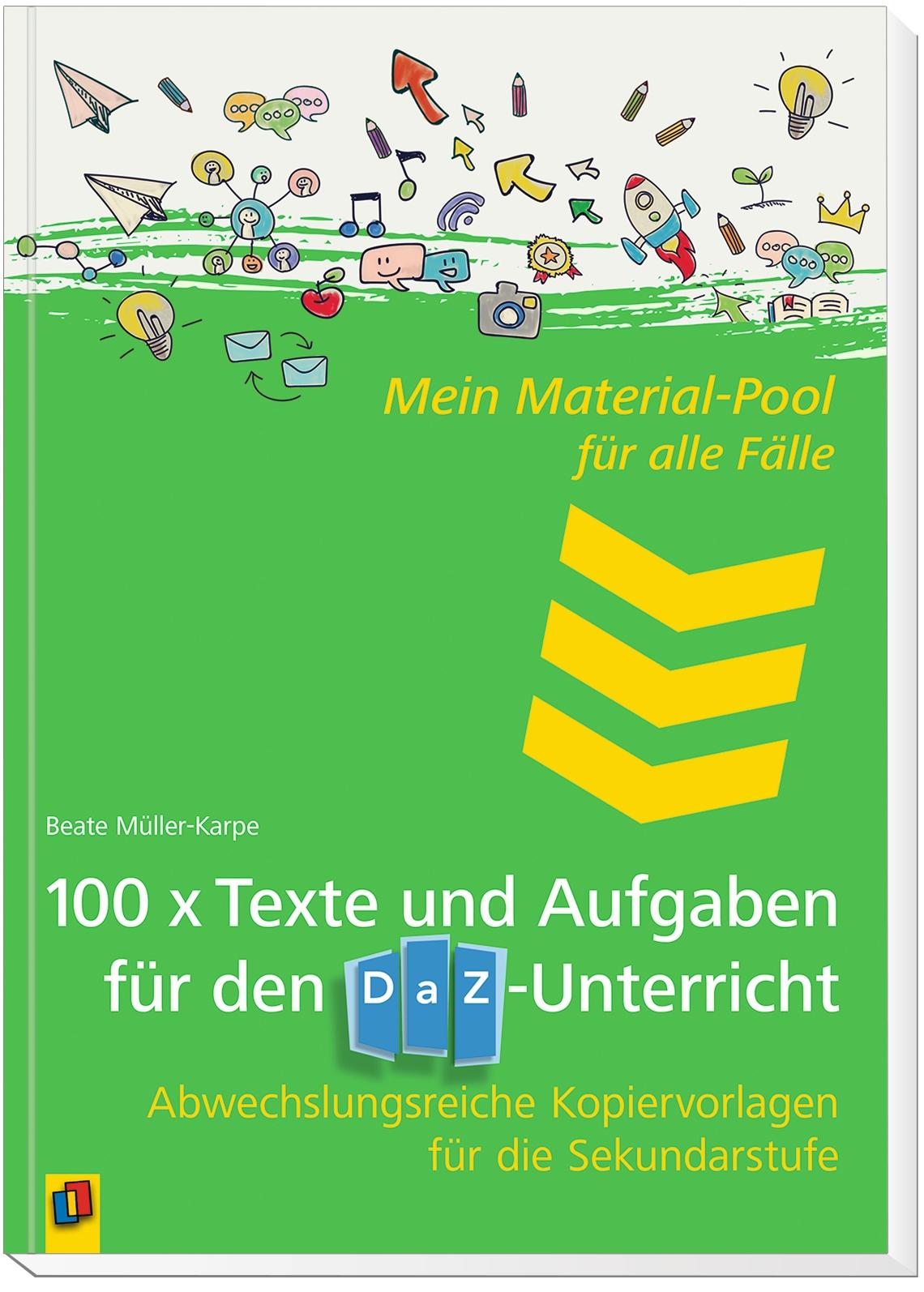 Mein Material-Pool für alle Fälle 100 x Texte und Aufgaben für den DaZ-Unterricht