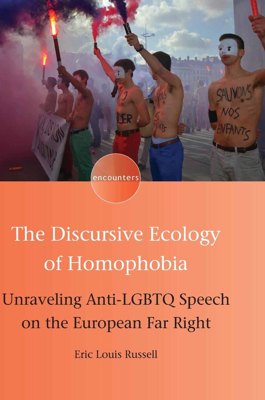 The Discursive Ecology of Homophobia