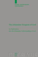 The Johannine Exegesis of God