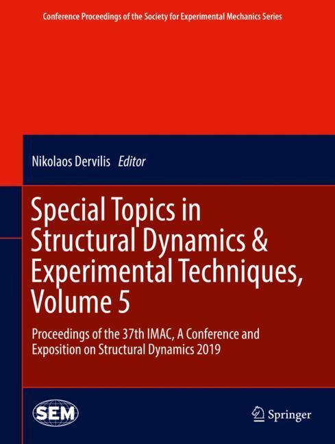 Special Topics in Structural Dynamics & Experimental Techniques, Volume 5