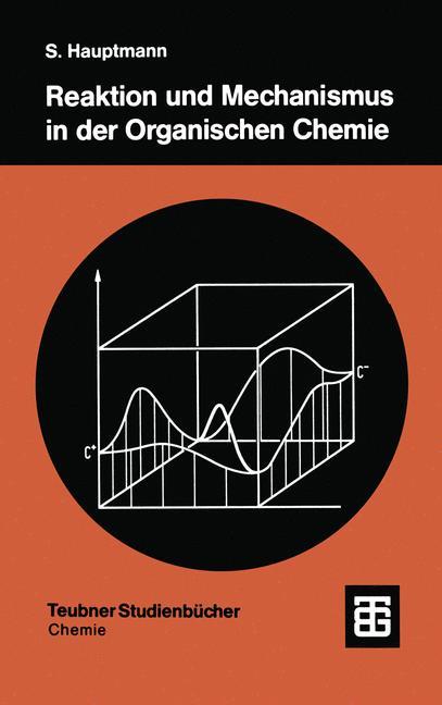 Reaktion und Mechanismus in der organischen Chemie