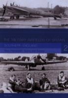 Military Airfields of Britain: South East Kent, Hampshire, Surrey, Sussex