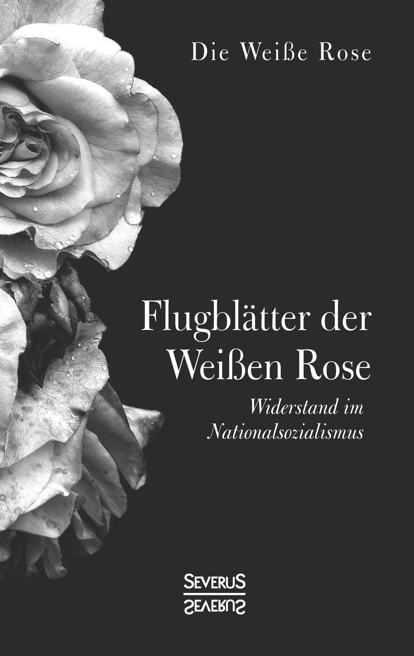 Flugblätter der Weißen Rose