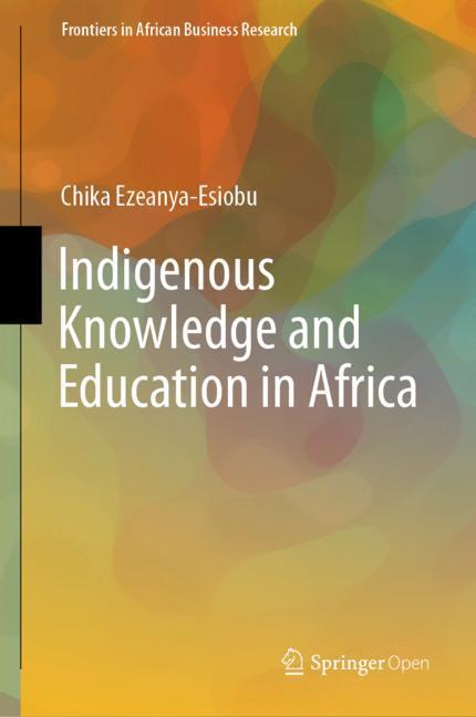 Indigenous Knowledge and Education in Africa