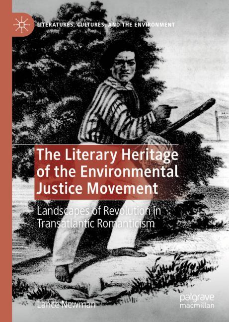 The Literary Heritage of the Environmental Justice Movement