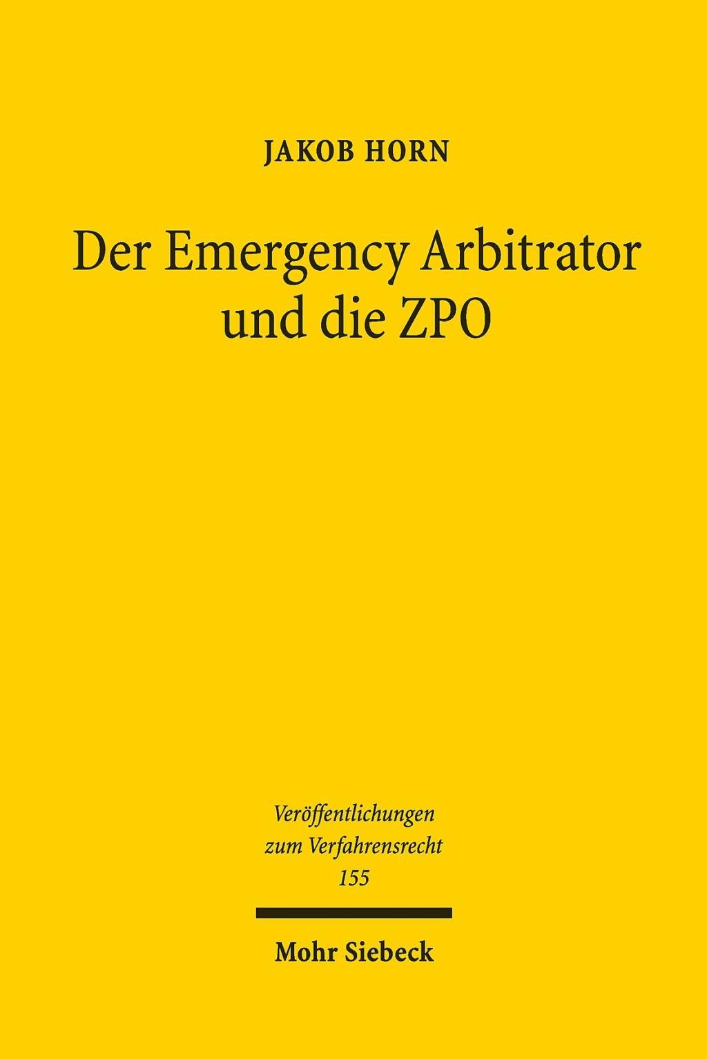 Der Emergency Arbitrator und die ZPO