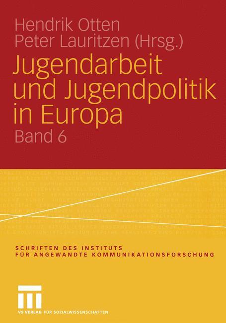 Jugendarbeit und Jugendpolitik in Europa