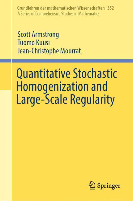 Quantitative Stochastic Homogenization and Large-Scale Regularity