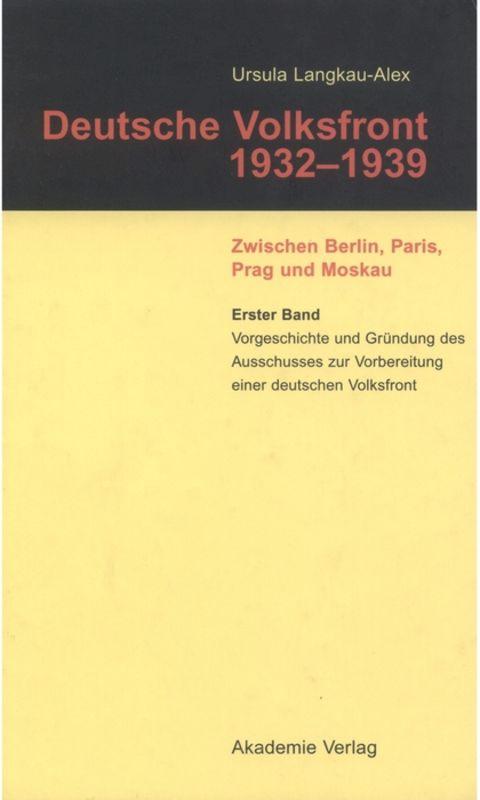 Vorgeschichte und Gründung des Ausschusses zur Vorbereitung einer deutschen Volksfront