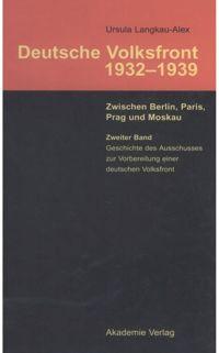 Geschichte des Ausschusses zur Vorbereitung einer deutschen Volksfront