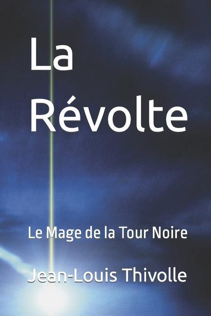 La Révolte