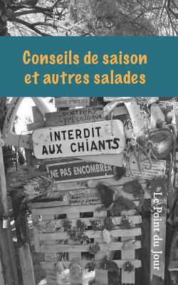 Conseils de saison et autres salades