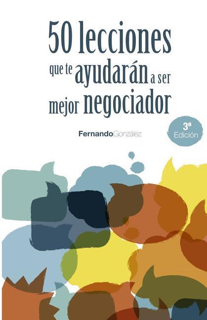 50 Lecciones Que Te Ayudarán a Ser Mejor Negociador