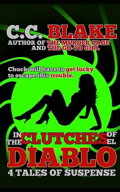 In the Clutches of El Diablo: Four Tales of Suspense