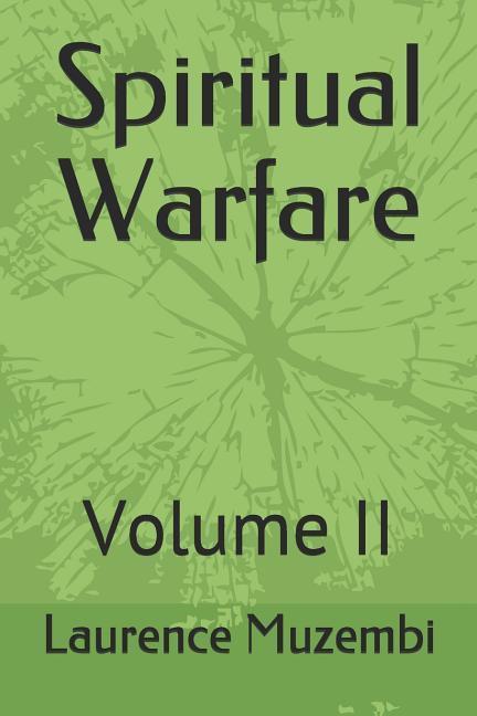 Spiritual Warfare: Volume II