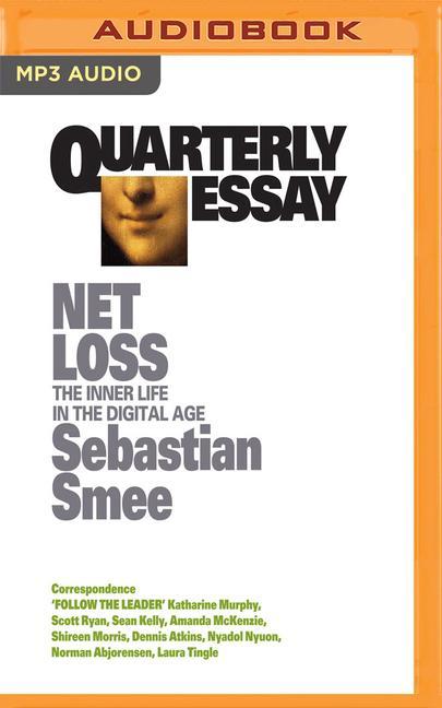 Quarterly Essay 72: Netloss