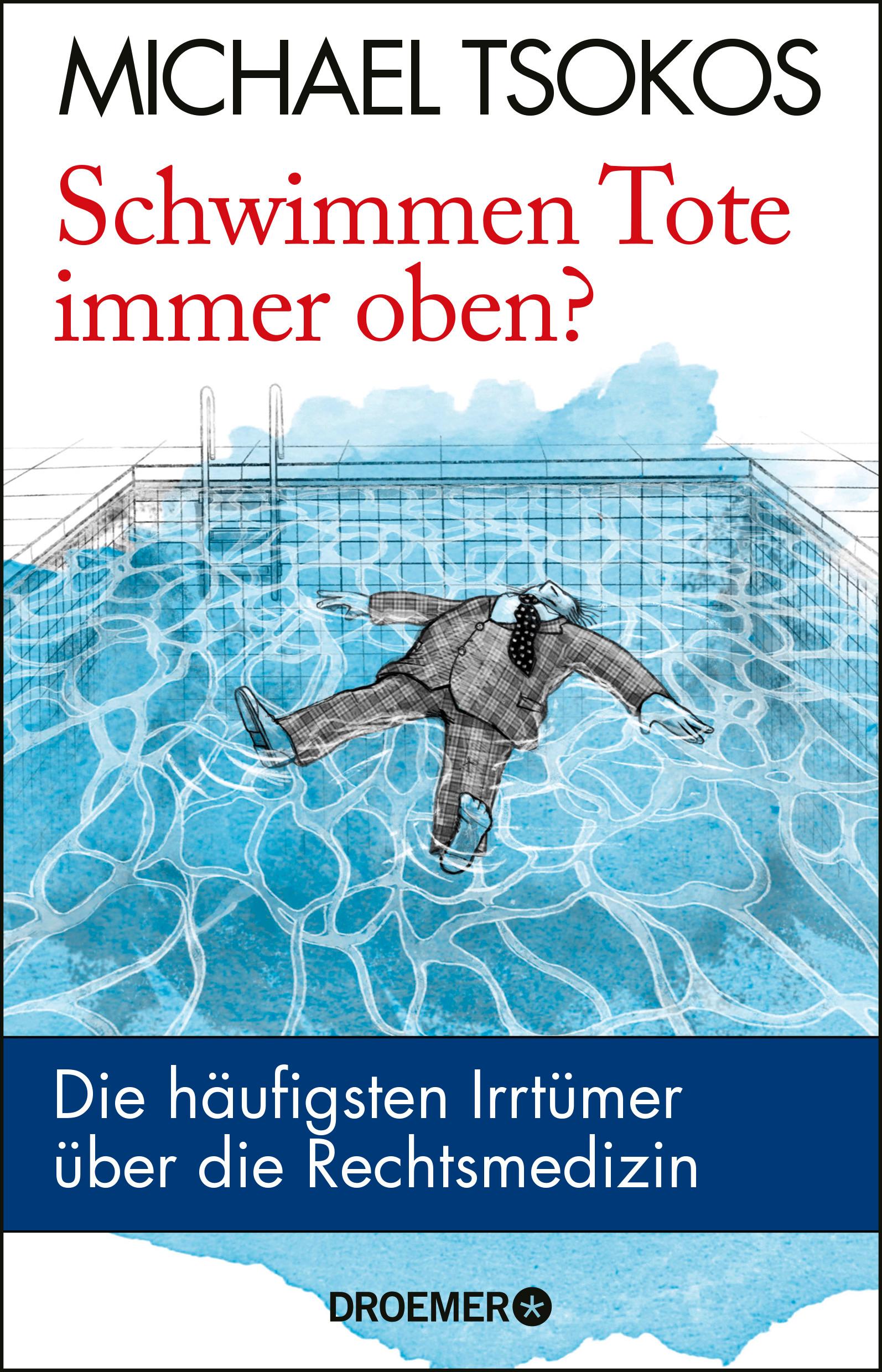 Schwimmen Tote immer oben?